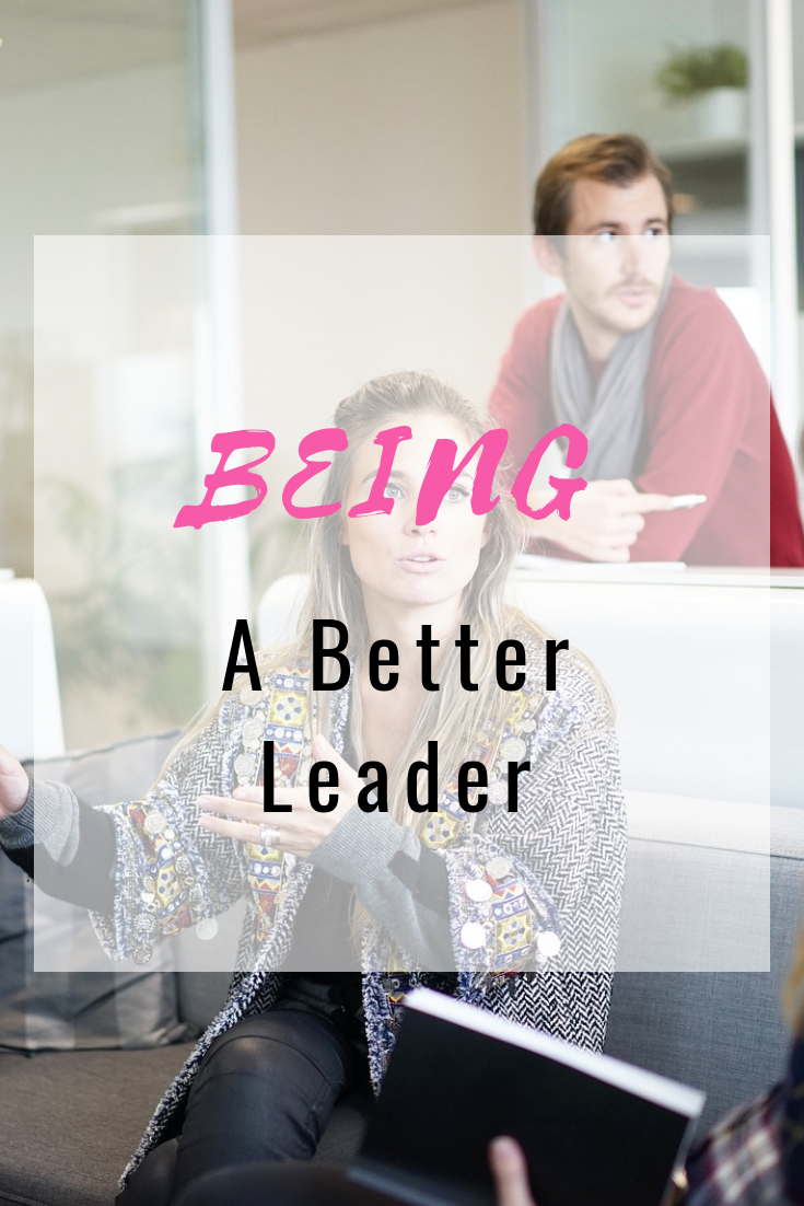 Being a Better Leader