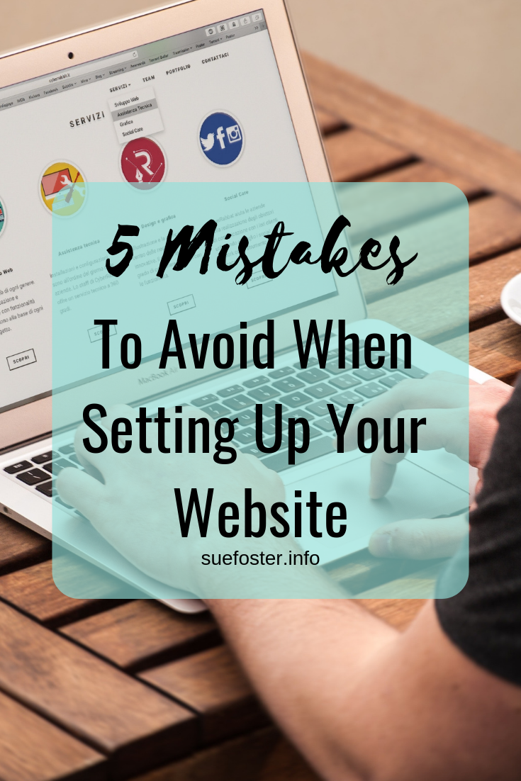 5 Mistakes To Avoid When Setting Up Your Website