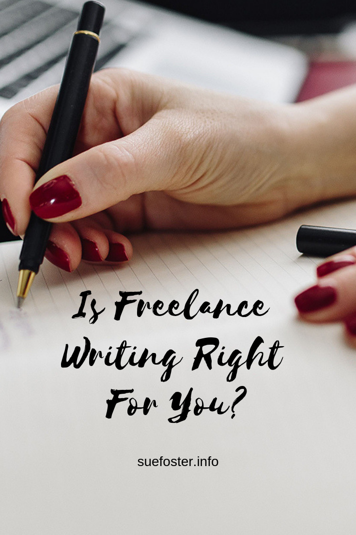 Is Freelance Writing Right for You?