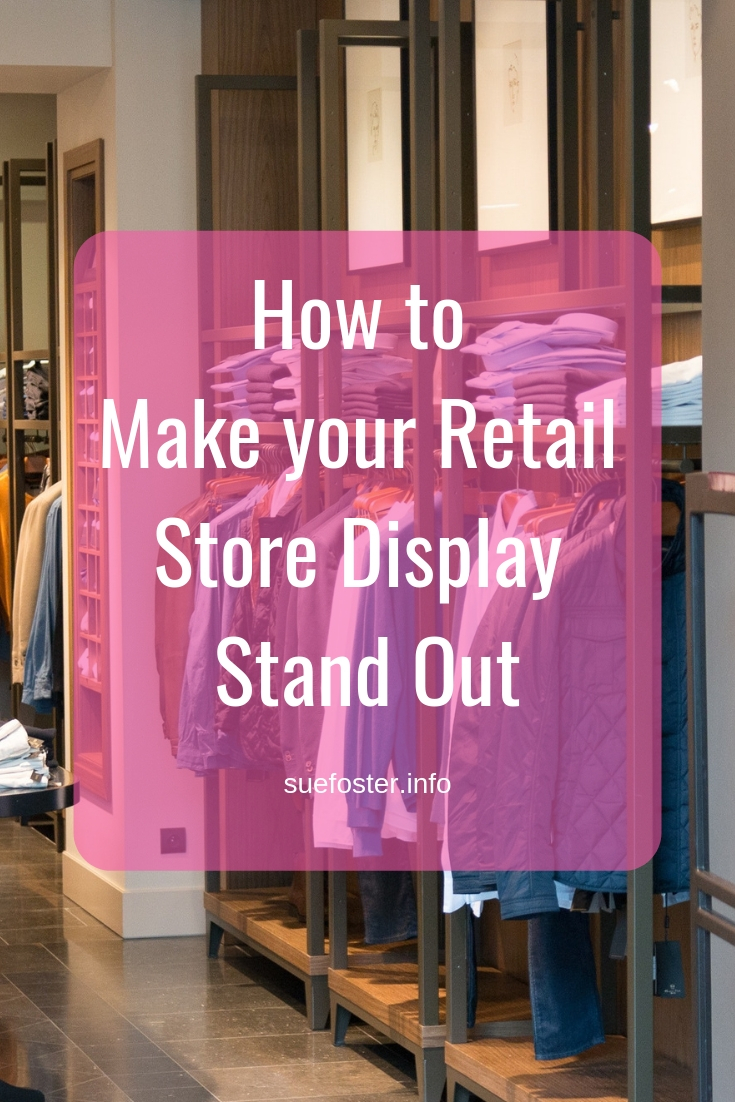 How to Make your Retail Store Display Stand Out (1)