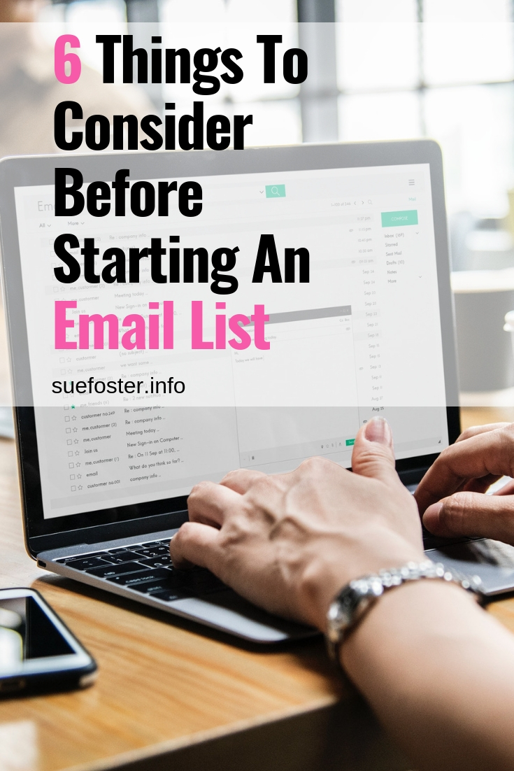 6 Things To Consider Before Starting An Email List