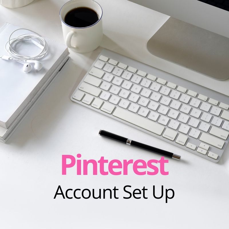 Pinterest Account Set Up