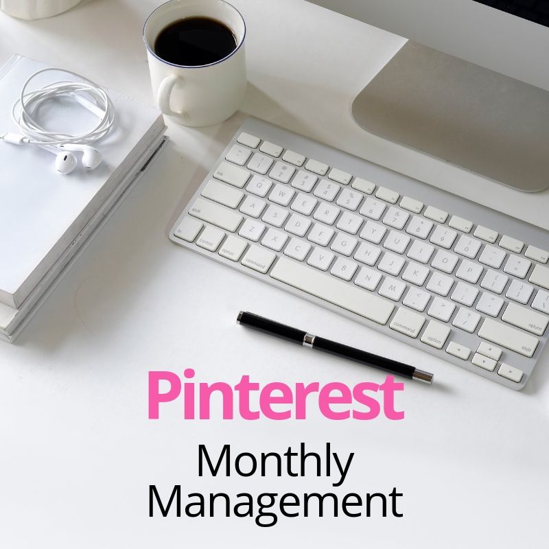 Pinterest Monthly Management