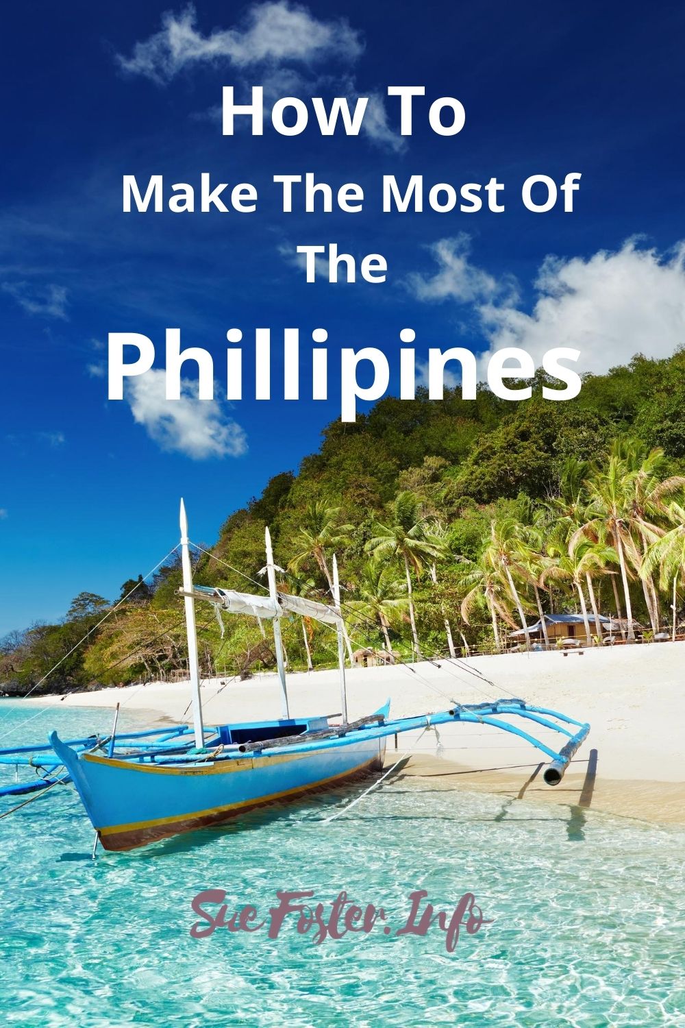 How-To-Make-The-Most-Of-The-Phillipines