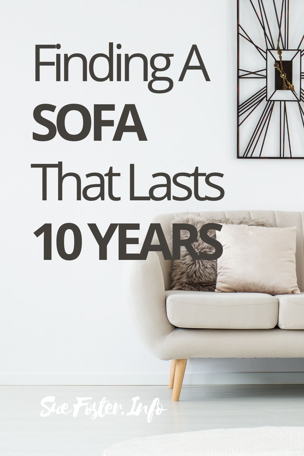 Finding a sofa that lasts 10 years