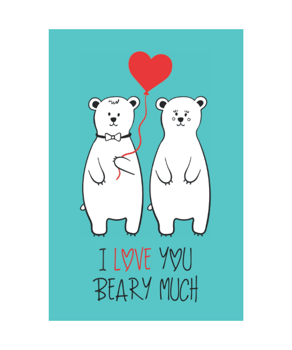 I Love You Beary Much Notebook
