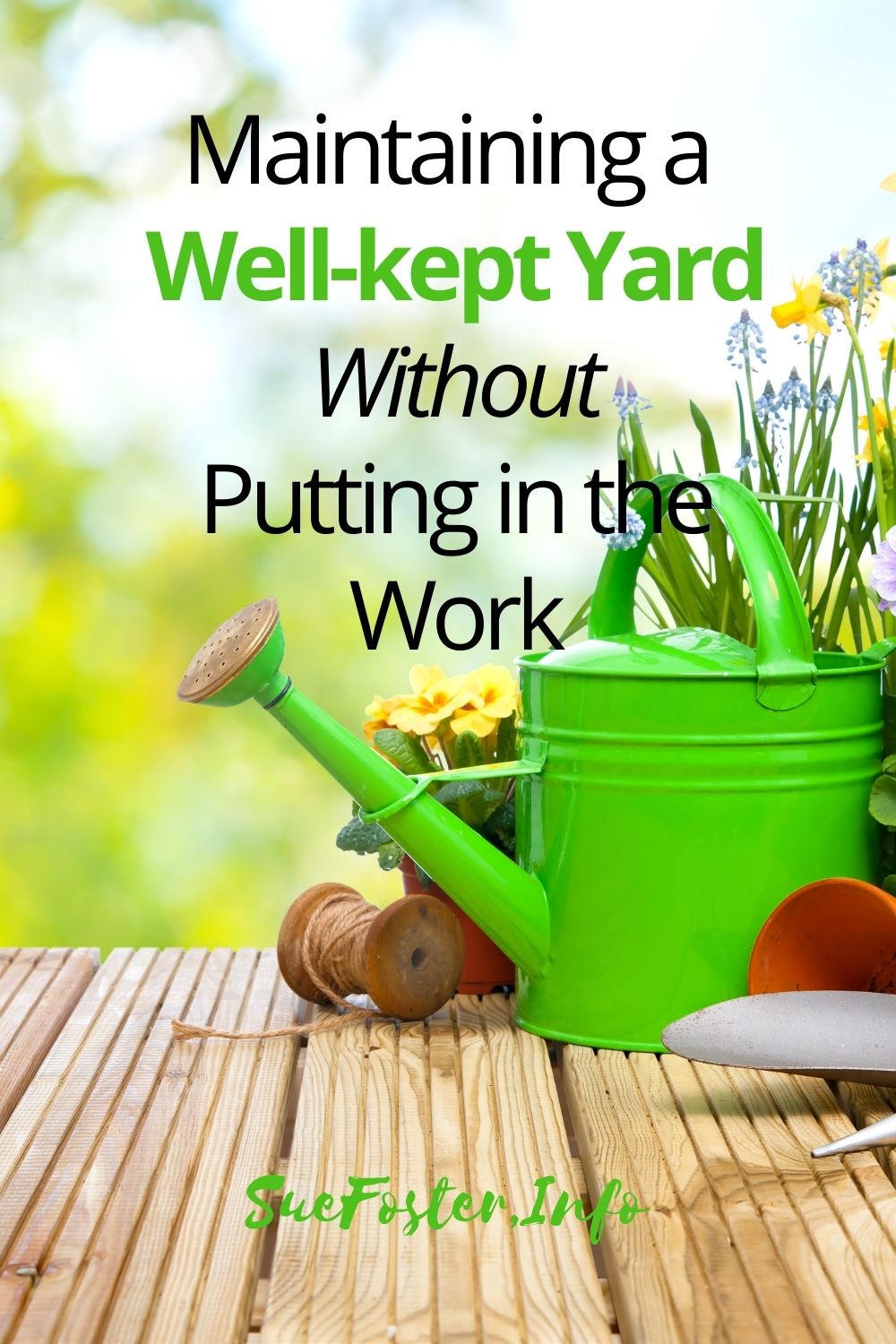 Learn how you can maintain your yard for years to come with this list of easy tips. 