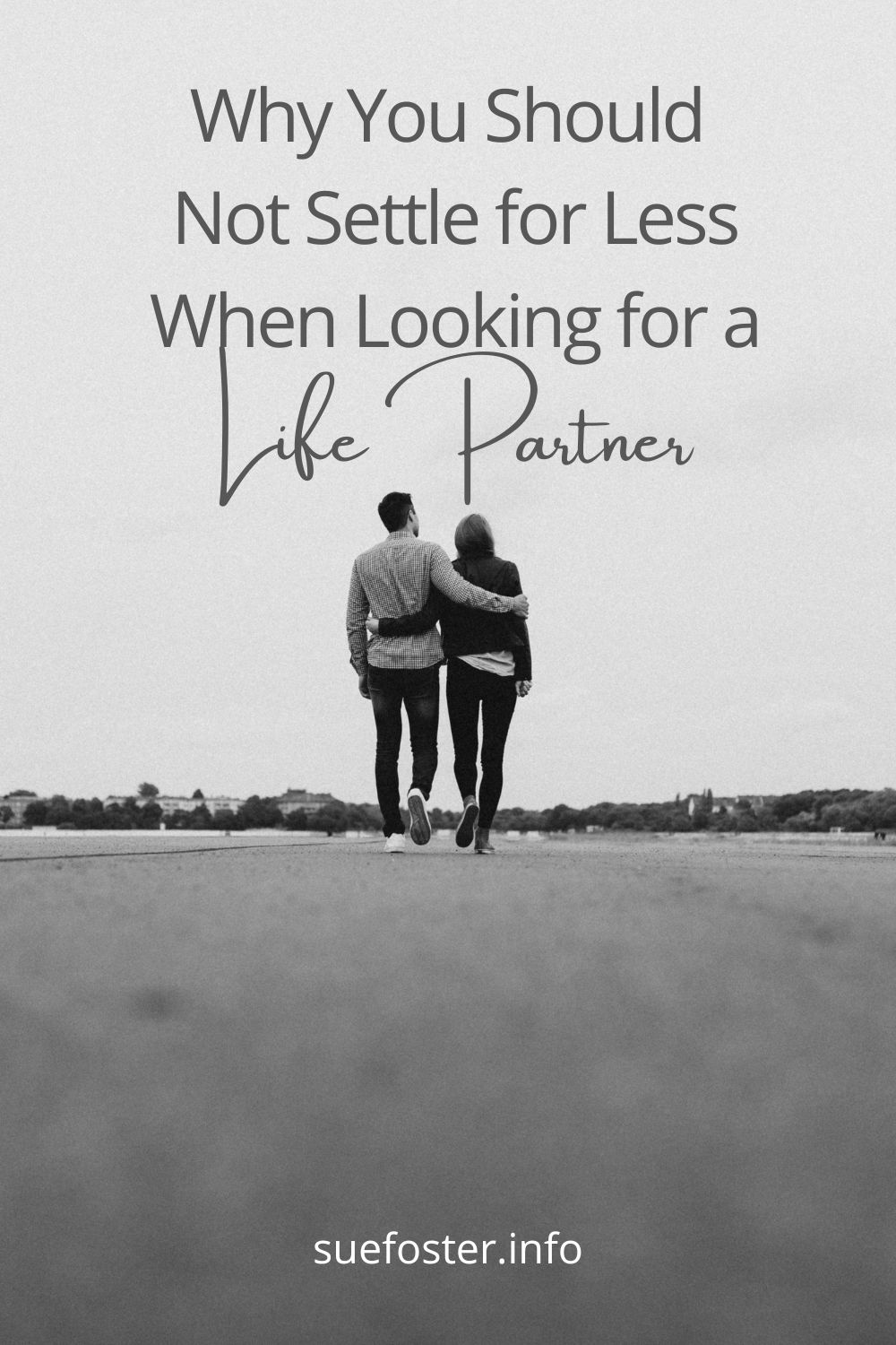 The Importance of Investing in Finding a Lifetime Partner.