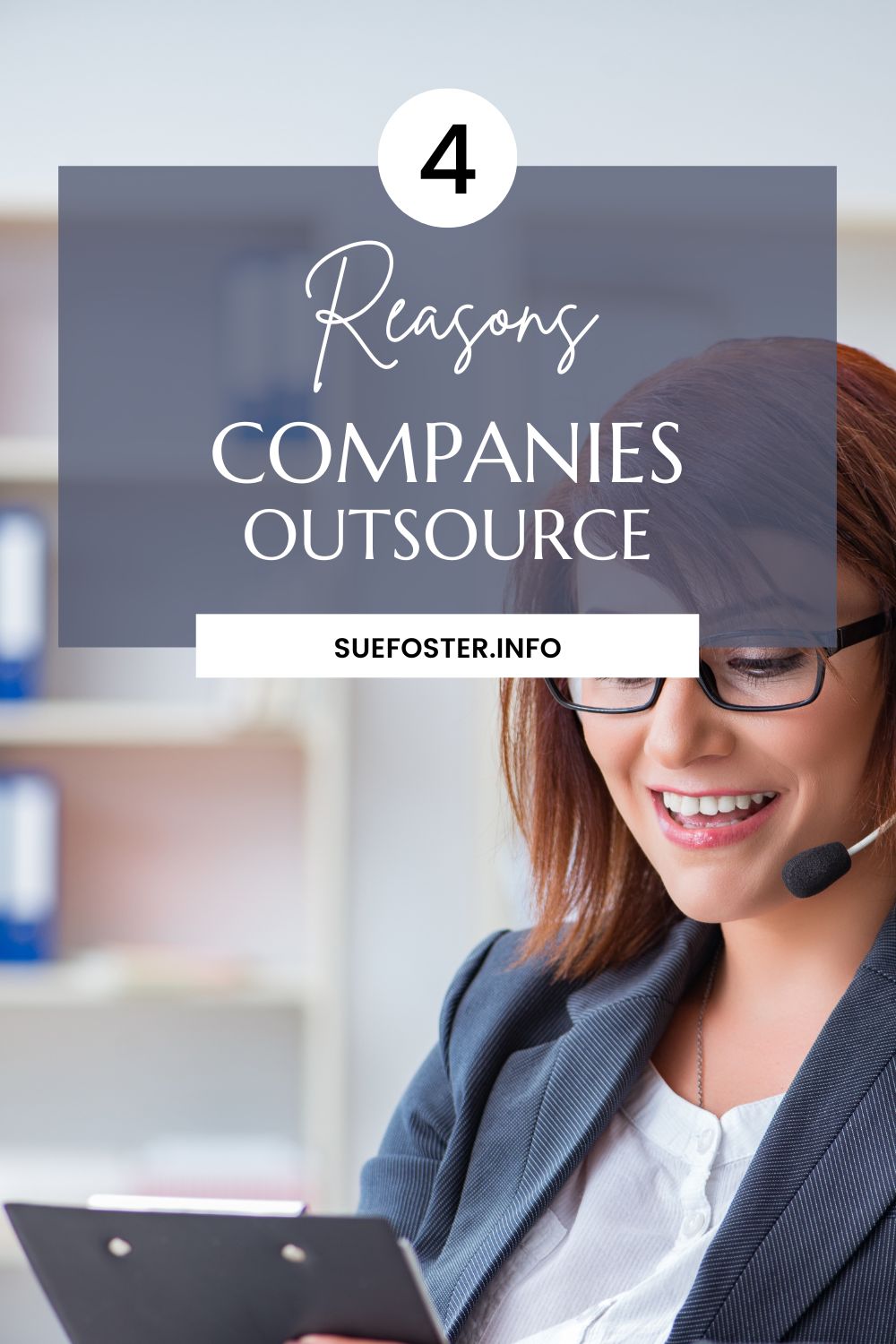 Here are four of the biggest reasons that companies choose to outsource