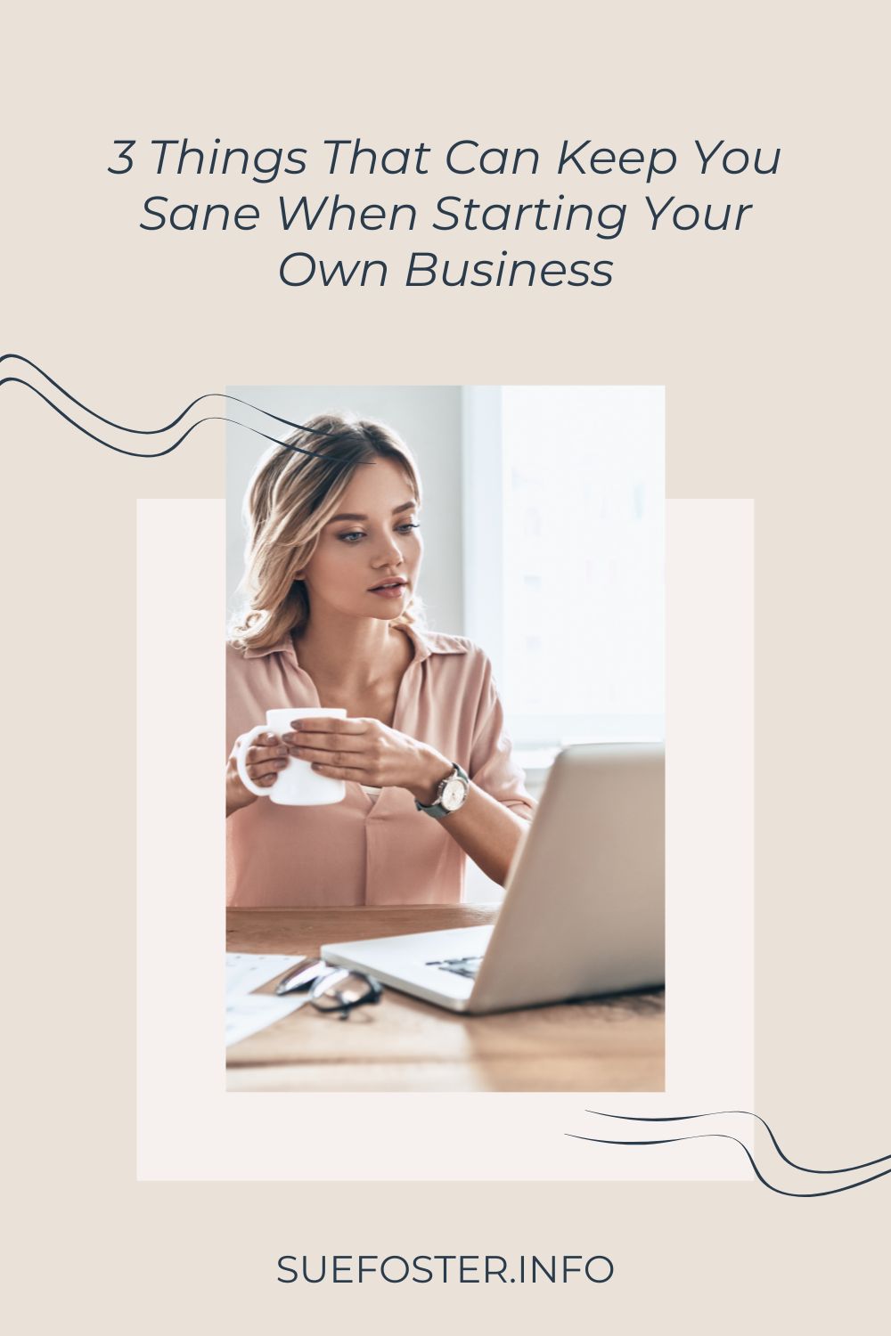 Here are just a few things that you can do to keep yourself sane when starting up your own business.