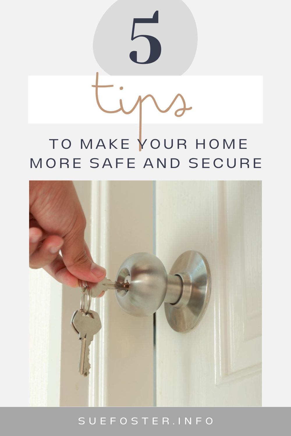 Your home should always be a safe and secure place. Here are five tips to help you ensure your home security.