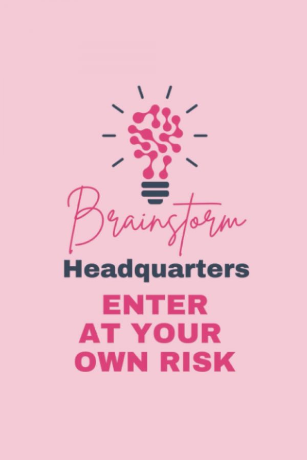 Brainstorm headquarters enter at your own risk. 100-page lined notebook.