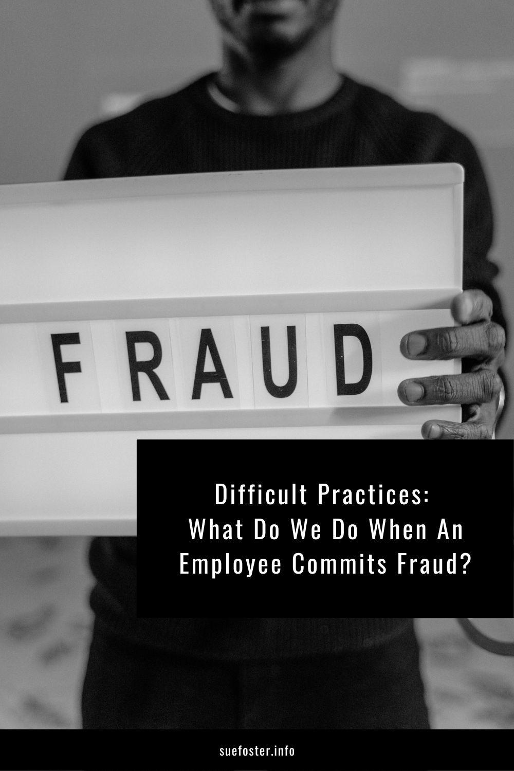 Discover steps to handle employee fraud without self-blame. Uncover and address fraudulent acts with a rigorous, systematic approach.