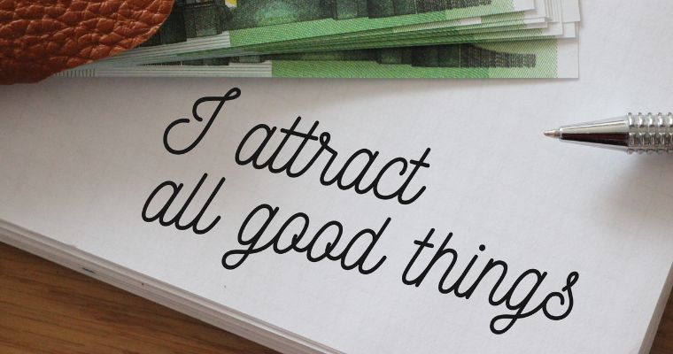 I attract all good things quote