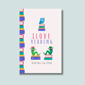 I Love Reading: Reading Log Book For Kids