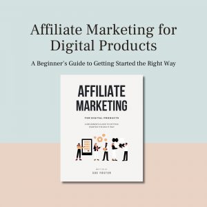 Affiliate marketing for digital products