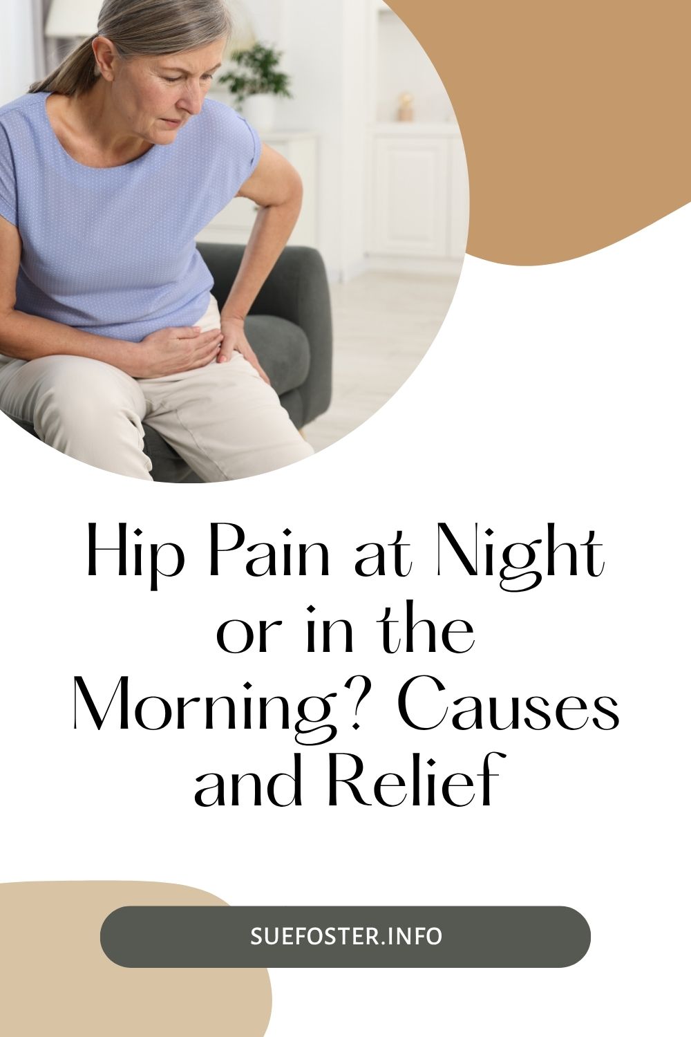 Hip pain when waking up or after exercise? Learn possible causes, the best sleeping positions, pillows to try and gentle exercises that may help.